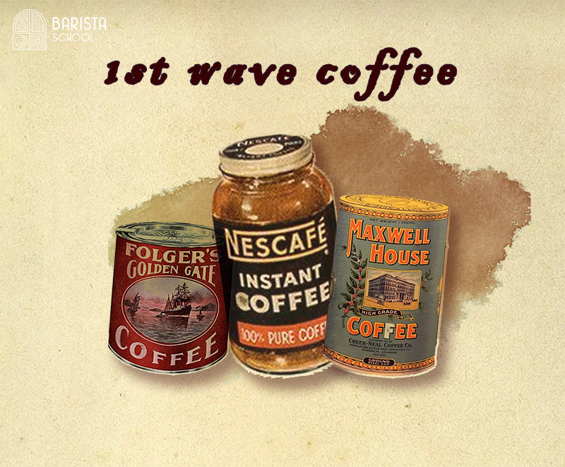 Cà phê hoà tan là đỉnh cao của làn sóng thứ 1