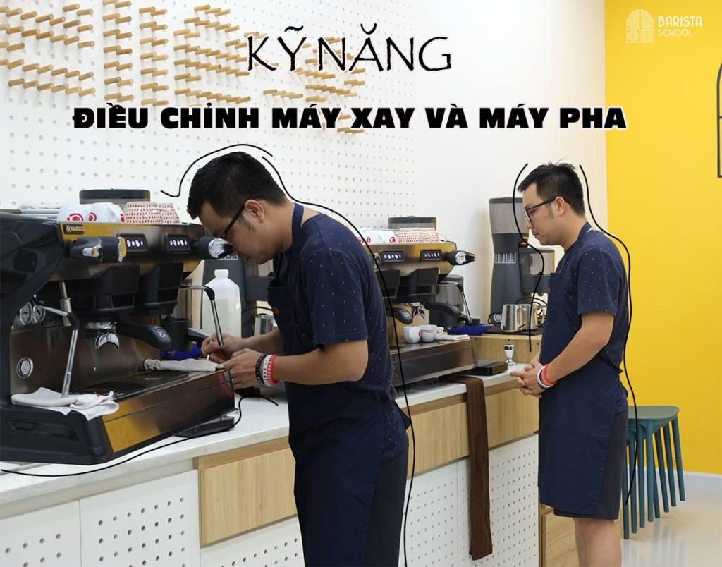 Barista kỹ năng điều chỉnh máy xay máy pha 1