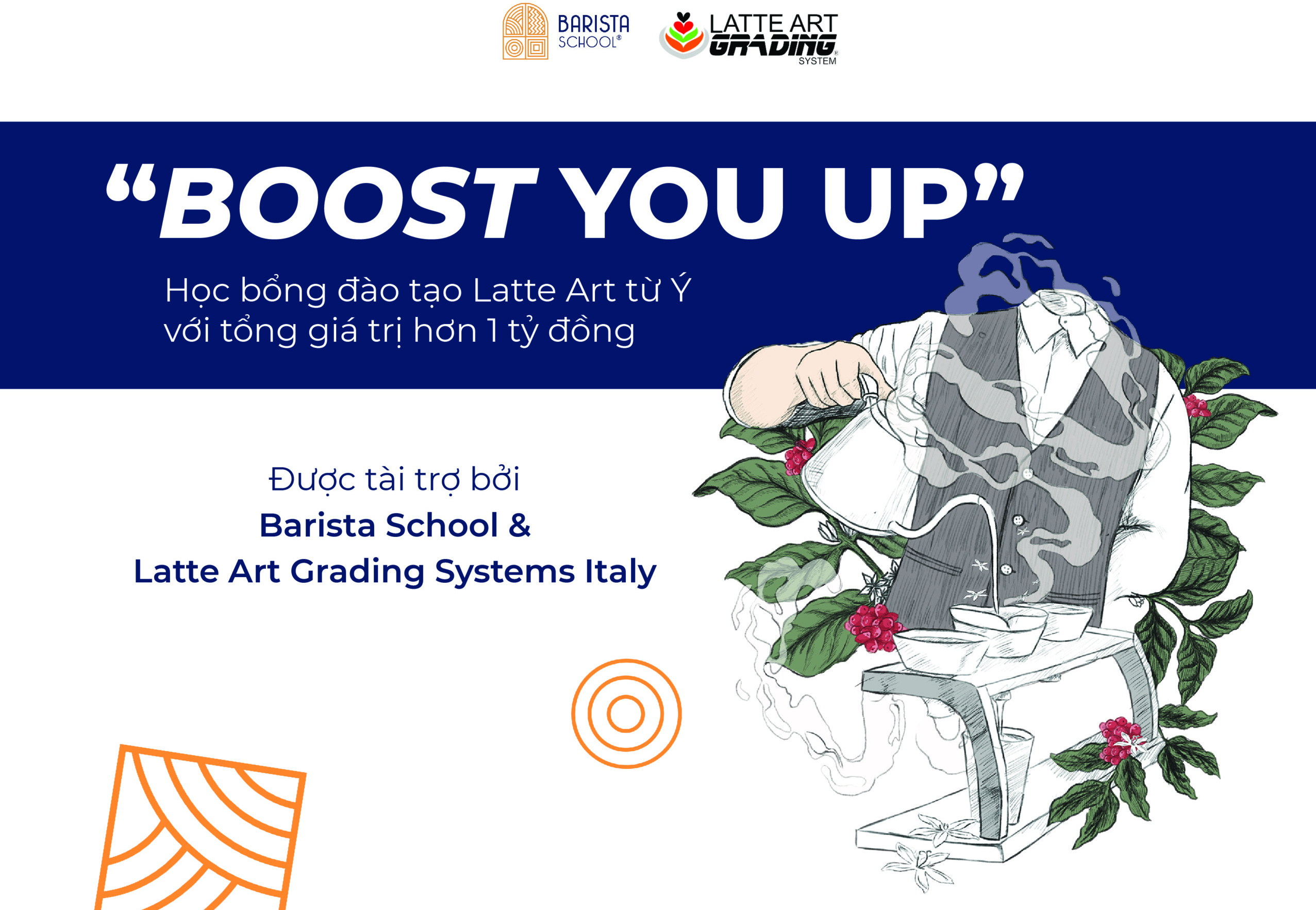 Nắm bắt cơ hội nhận học bổng đào tạo Latte Art từ Ý - BOOTS YOU UP