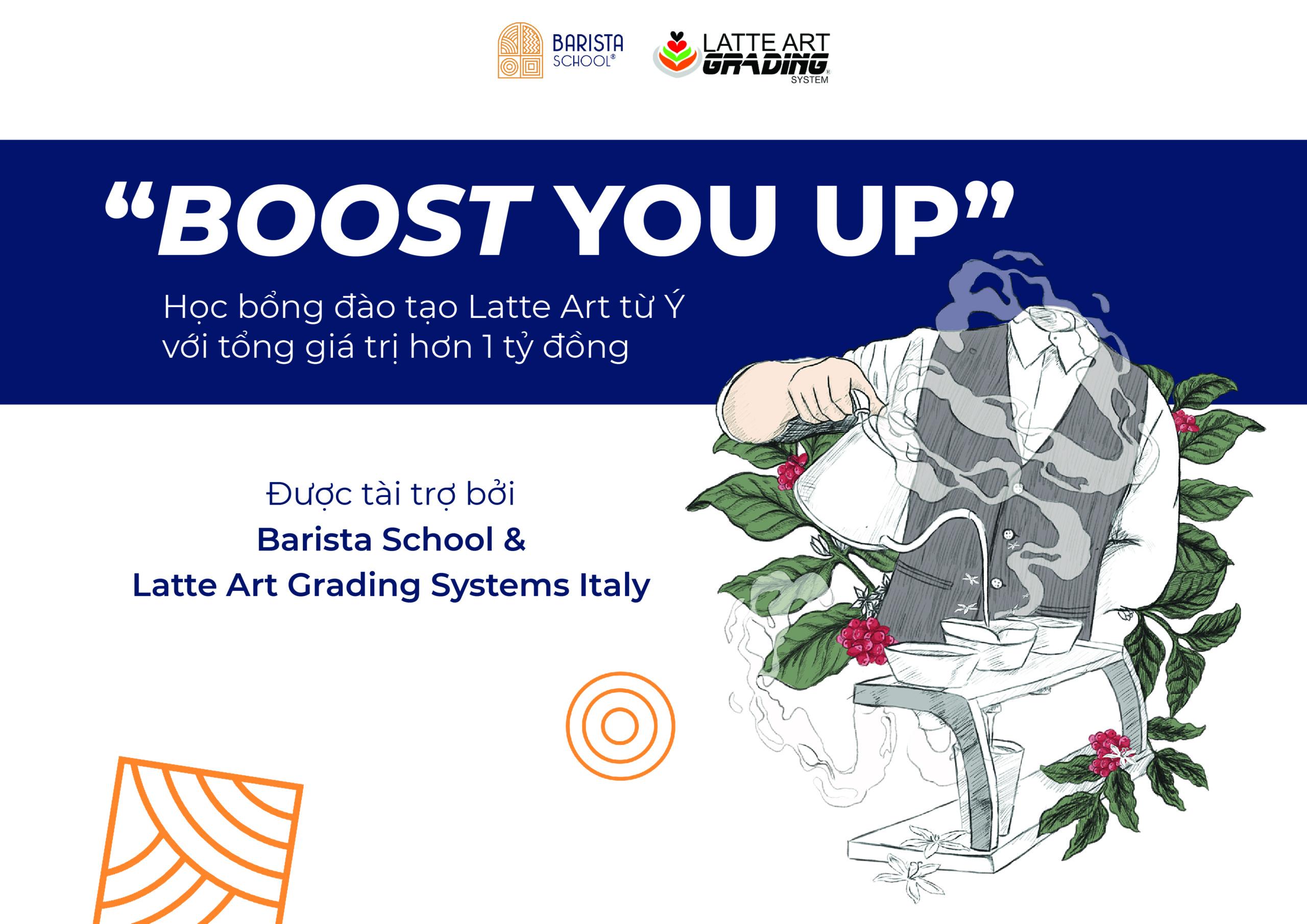 Nắm bắt cơ hội nhận học bổng đào tạo Latte Art từ Ý - BOOTS YOU UP